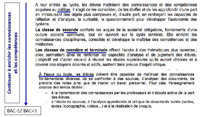 BAC-3/ BAC+3 Continuer à enrichir les connaissances et les compétences 