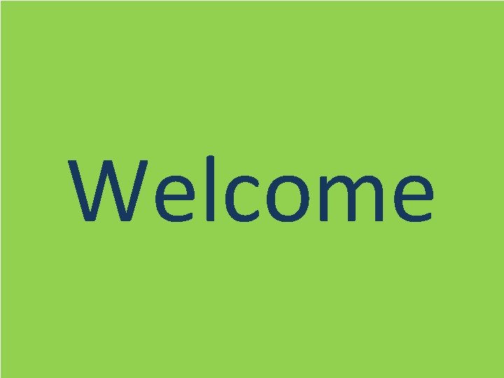 Welcome 