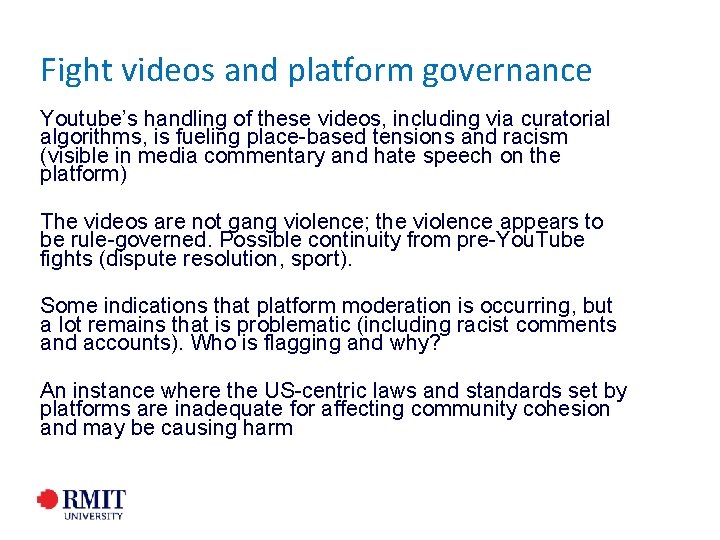 Fight videos and platform governance Youtube’s handling of these videos, including via curatorial algorithms, Fight videos and platform governance Youtube’s handling of these videos, including via curatorial algorithms,