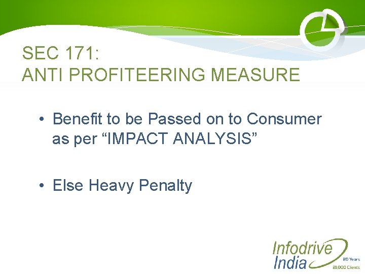 SEC 171: ANTI PROFITEERING MEASURE • Benefit to be Passed on to Consumer as