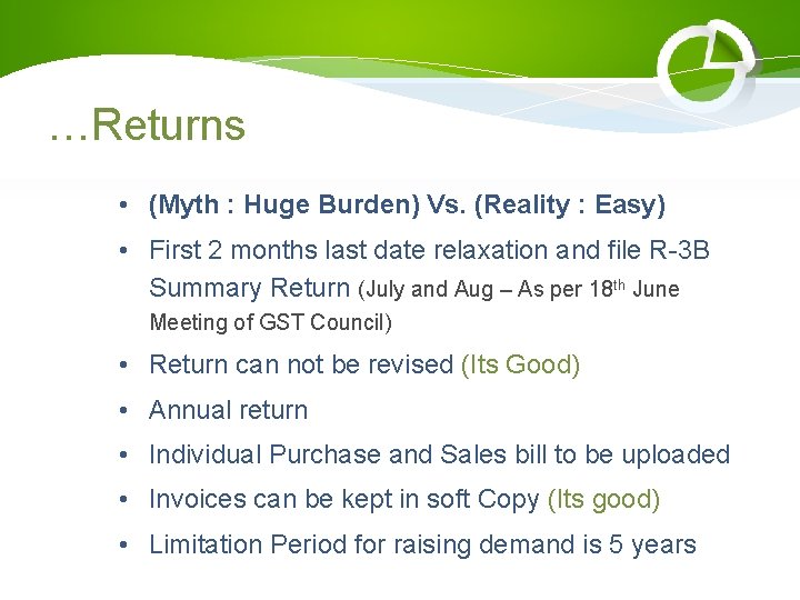 …Returns • (Myth : Huge Burden) Vs. (Reality : Easy) • First 2 months