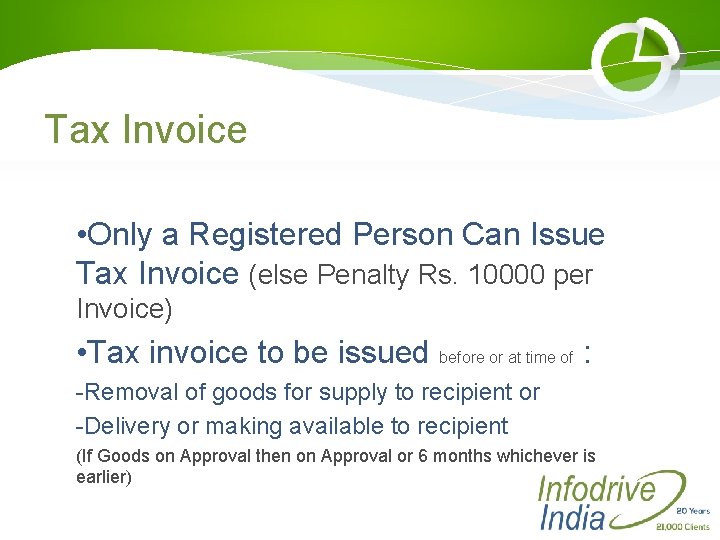 Tax Invoice • Only a Registered Person Can Issue Tax Invoice (else Penalty Rs. Tax Invoice • Only a Registered Person Can Issue Tax Invoice (else Penalty Rs.
