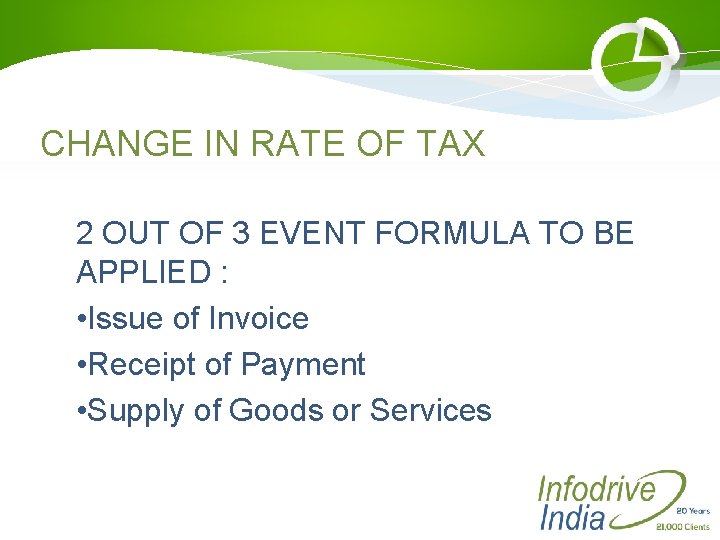 CHANGE IN RATE OF TAX 2 OUT OF 3 EVENT FORMULA TO BE APPLIED