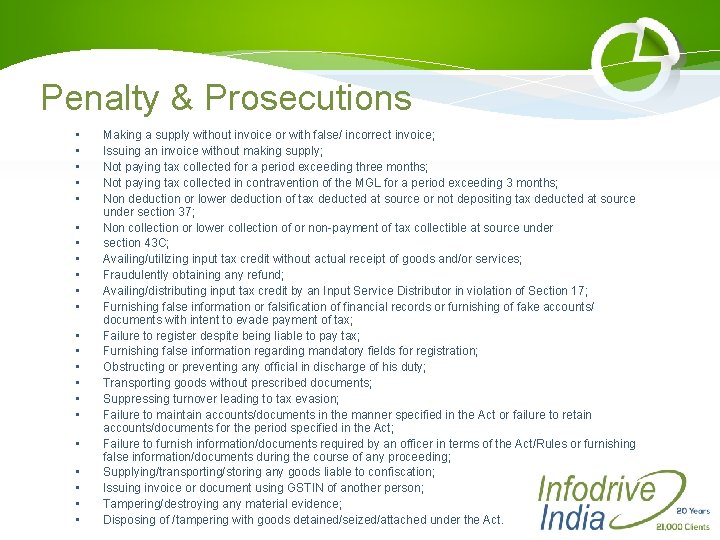 Penalty & Prosecutions • • • • • • Making a supply without invoice