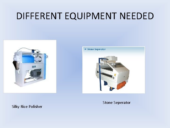 DIFFERENT EQUIPMENT NEEDED Silky Rice Polisher Stone Seperator 