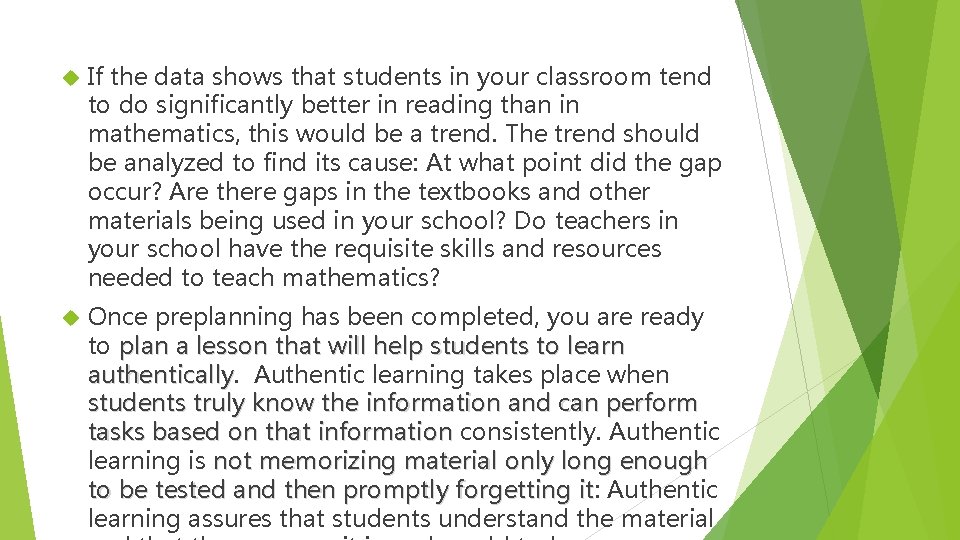  If the data shows that students in your classroom tend to do significantly