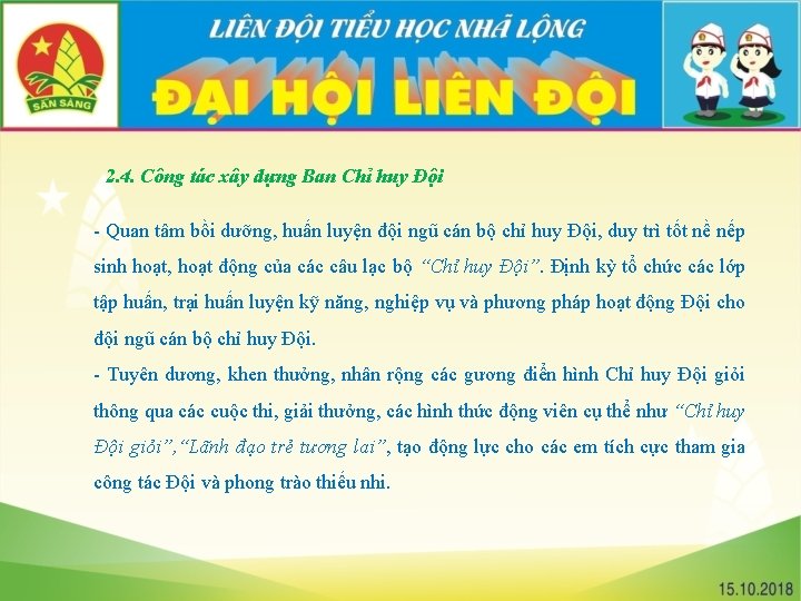 2. 4. Công tác xây dựng Ban Chỉ huy Đội - Quan tâm bồi