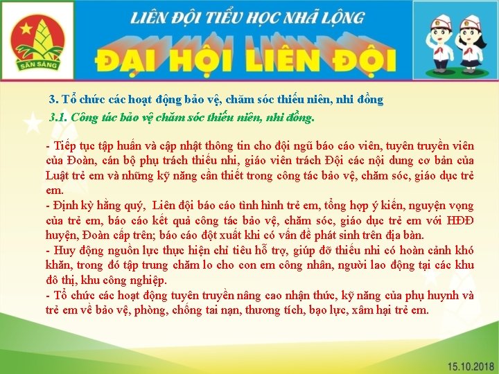 3. Tổ chức các hoạt động bảo vệ, chăm sóc thiếu niên, nhi đồng