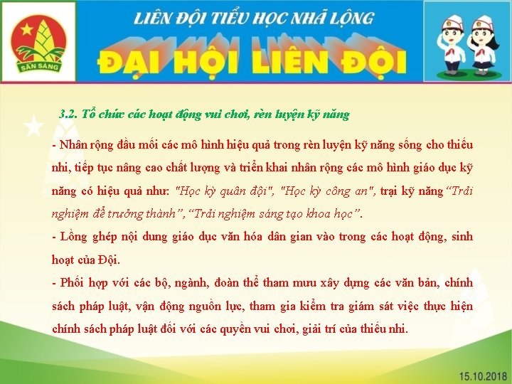 3. 2. Tổ chức các hoạt động vui chơi, rèn luyện kỹ năng -