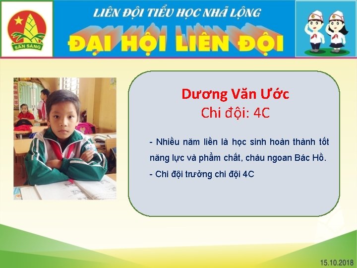 Dương Văn Ước Chi đội: 4 C - Nhiều năm liền là học sinh