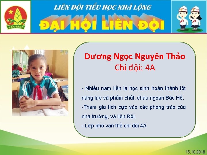 Dương Ngọc Nguyên Thảo Chi đội: 4 A - Nhiều năm liền là học