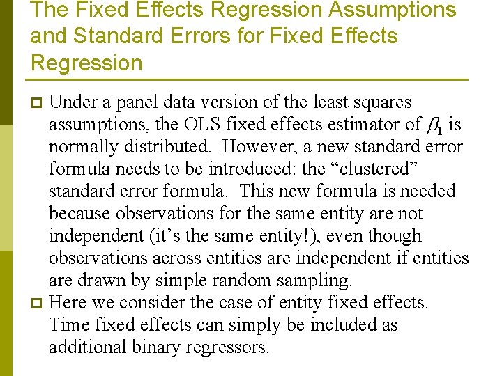 The Fixed Effects Regression Assumptions and Standard Errors for Fixed Effects Regression Under a