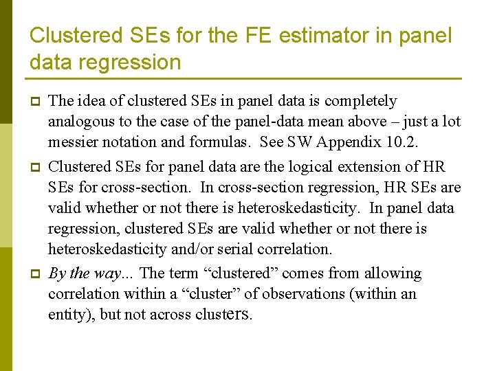 Clustered SEs for the FE estimator in panel data regression p p p The
