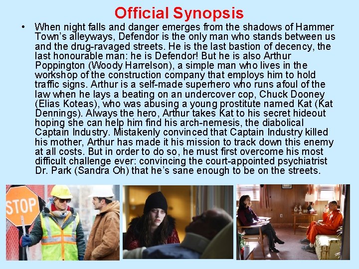 Official Synopsis • When night falls and danger emerges from the shadows of Hammer