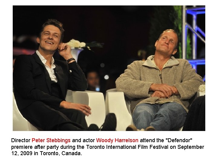 Director Peter Stebbings and actor Woody Harrelson attend the "Defendor" premiere after party during