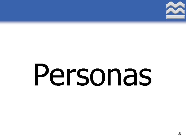 Personas. 8 