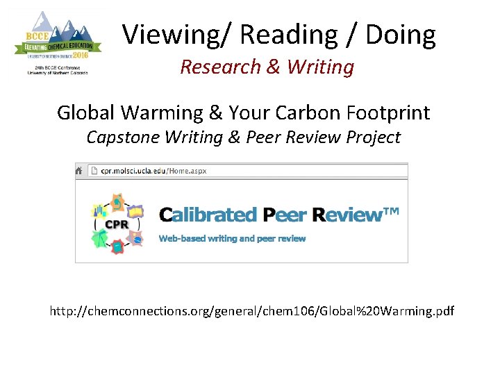 Viewing/ Reading / Doing Research & Writing Global Warming & Your Carbon Footprint Capstone