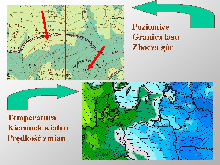 Poziomice Granica lasu Zbocza gór Temperatura Kierunek wiatru Prędkość zmian Reinhard Kulessa 11 