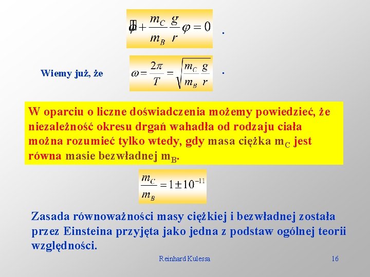 . . Wiemy już, że W oparciu o liczne doświadczenia możemy powiedzieć, że niezależność