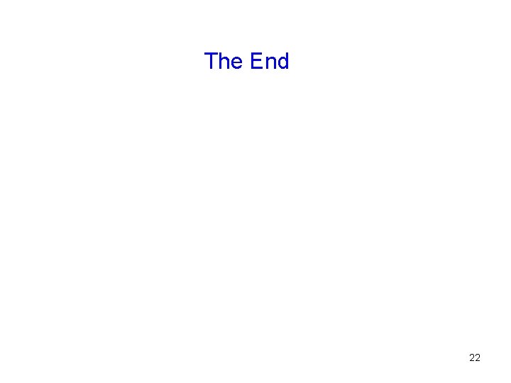 The End 22 