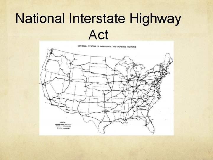 National Interstate Highway Act 