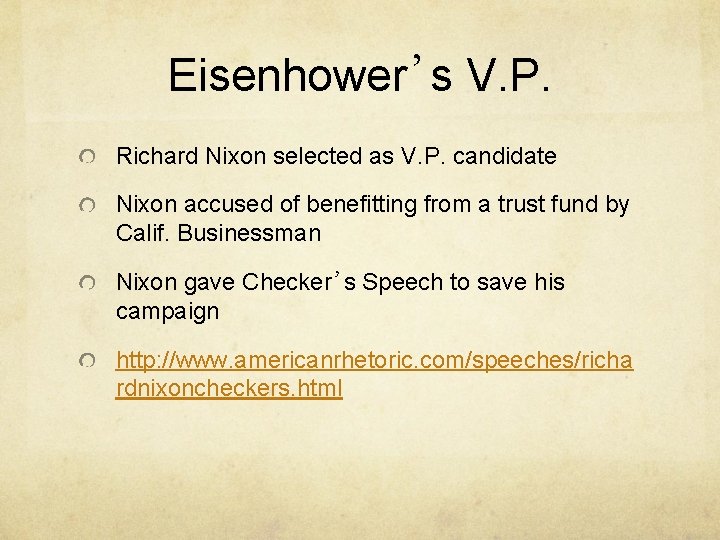 Eisenhower’s V. P. Richard Nixon selected as V. P. candidate Nixon accused of benefitting