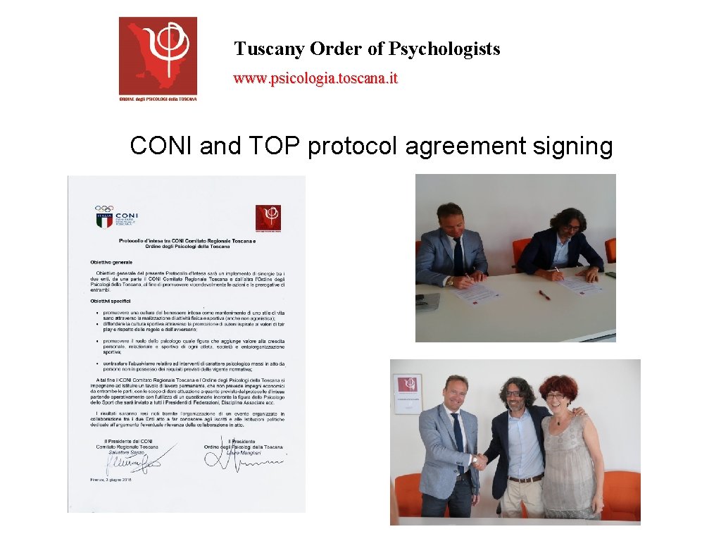 Tuscany Order of Psychologists www. psicologia. toscana. it CONI and TOP protocol agreement signing