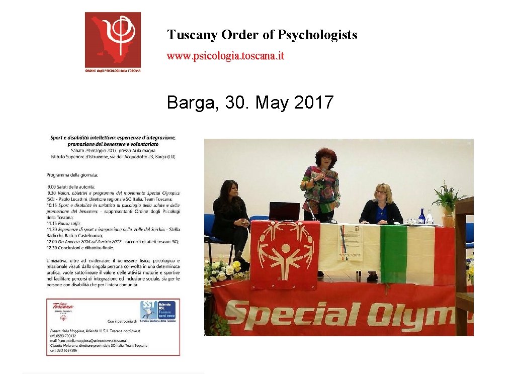 Tuscany Order of Psychologists www. psicologia. toscana. it Barga, 30. May 2017 