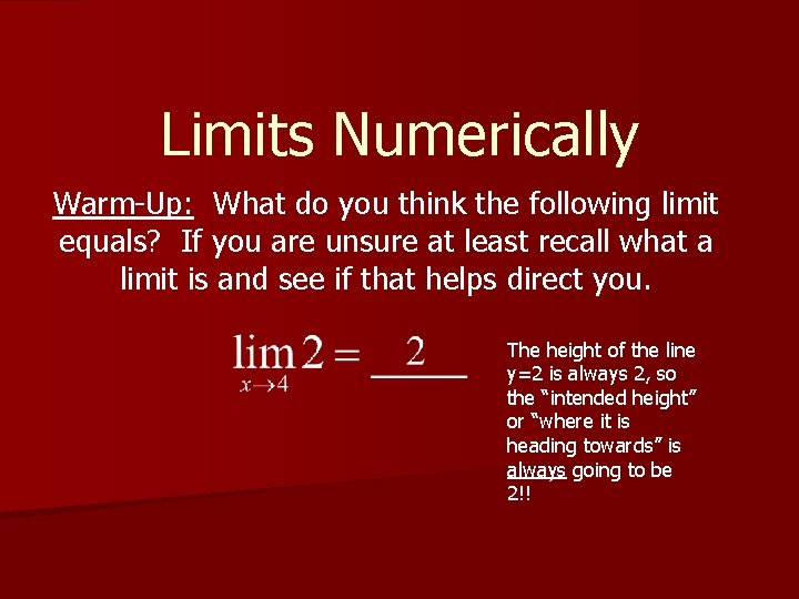 Limits Numerically Warm-Up: What do you think the following limit equals? If you are Limits Numerically Warm-Up: What do you think the following limit equals? If you are