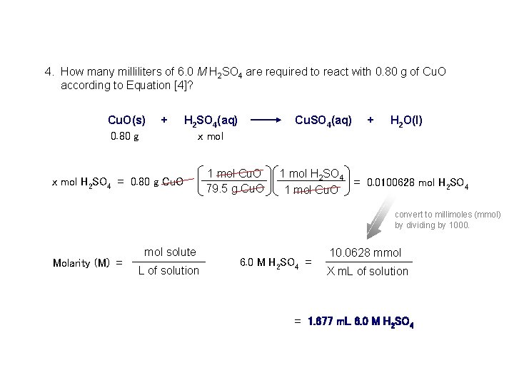 4. How many milliliters of 6. 0 M H 2 SO 4 are required