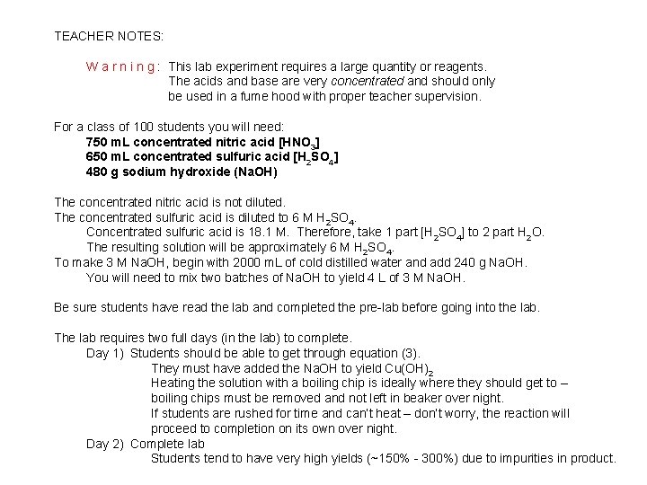 TEACHER NOTES: W a r n i n g : This lab experiment requires