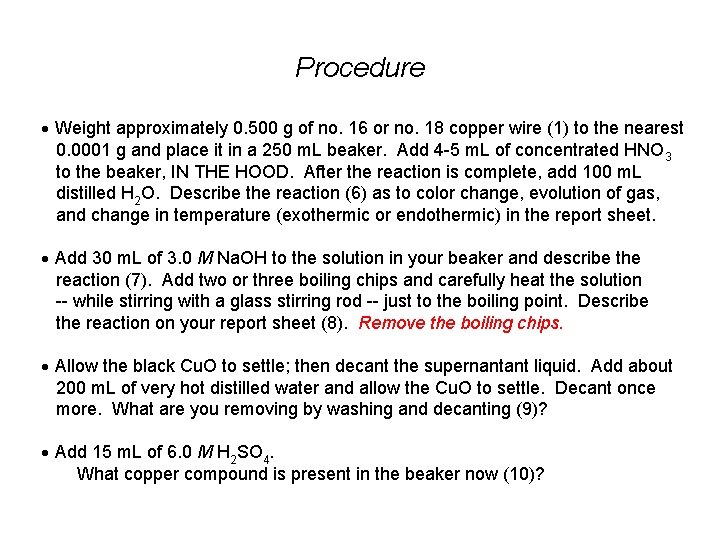 Procedure Weight approximately 0. 500 g of no. 16 or no. 18 copper wire