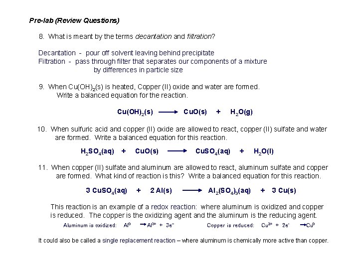 Pre-lab (Review Questions) 8. What is meant by the terms decantation and filtration? Decantation