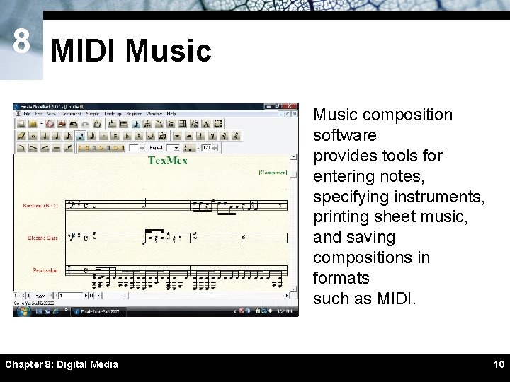 8 MIDI Music composition software provides tools for entering notes, specifying instruments, printing sheet 8 MIDI Music composition software provides tools for entering notes, specifying instruments, printing sheet