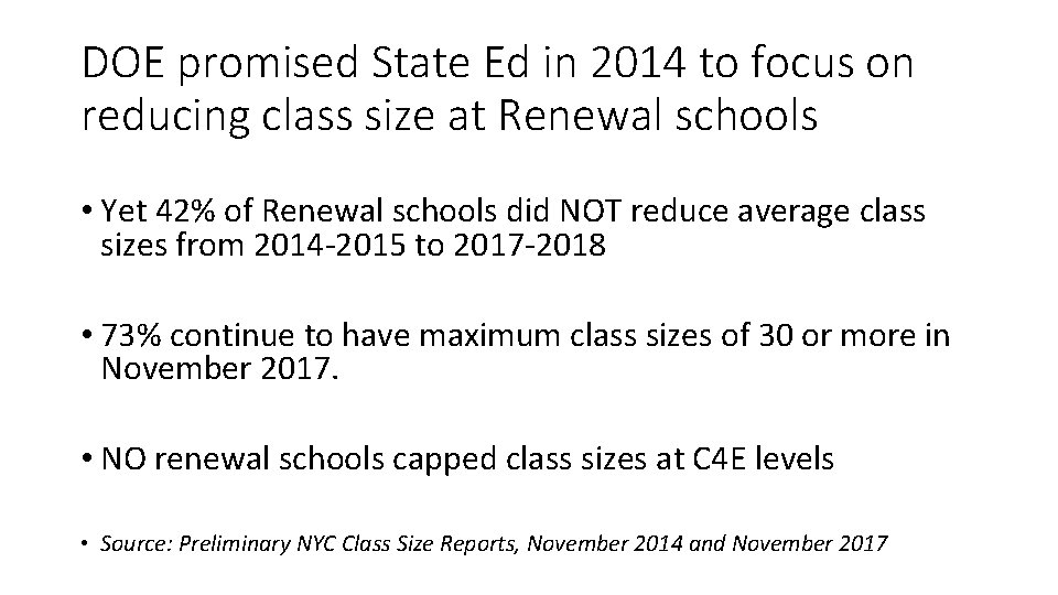 DOE promised State Ed in 2014 to focus on reducing class size at Renewal