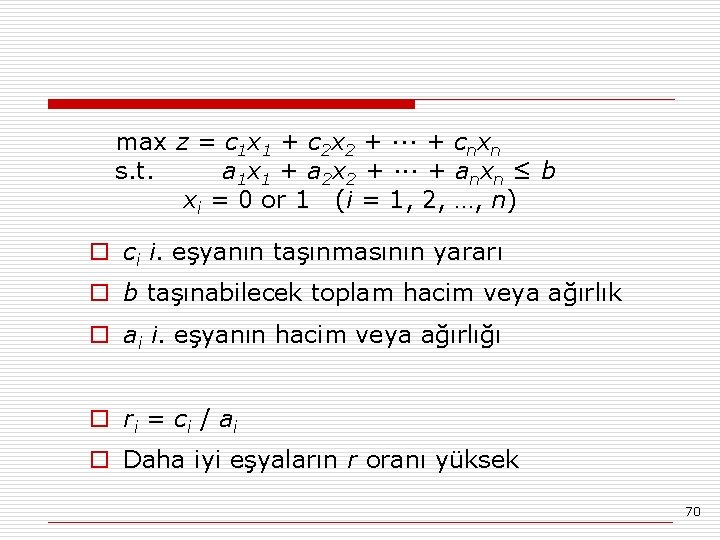 max z = c 1 x 1 + c 2 x 2 + ∙∙∙