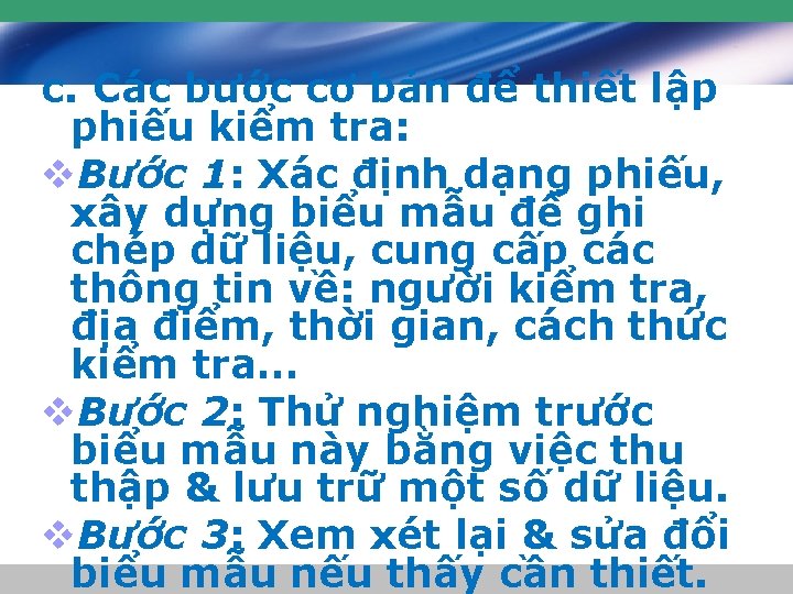 c. Các bước cơ bản để thiết lập phiếu kiểm tra: v. Bước 1: c. Các bước cơ bản để thiết lập phiếu kiểm tra: v. Bước 1: