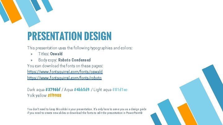 PRESENTATION DESIGN This presentation uses the following typographies and colors: » Titles: Oswald »