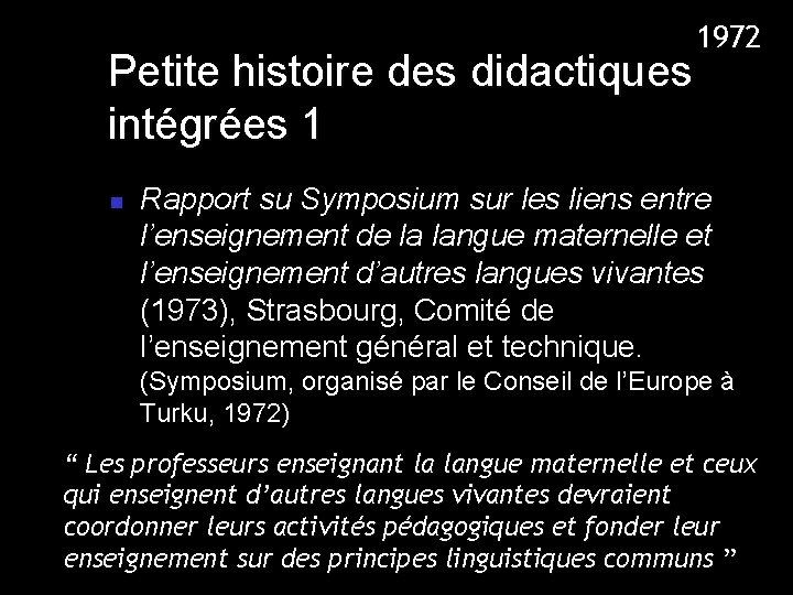 1972 Petite histoire des didactiques intégrées 1 n Rapport su Symposium sur les liens 1972 Petite histoire des didactiques intégrées 1 n Rapport su Symposium sur les liens