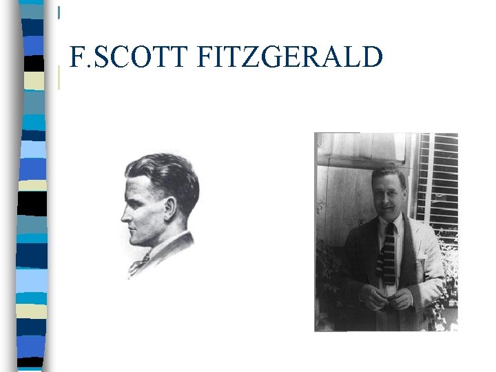 F. SCOTT FITZGERALD 