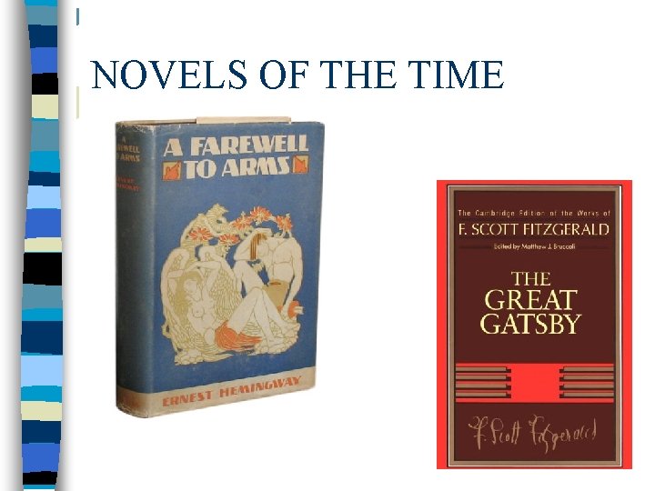 NOVELS OF THE TIME 