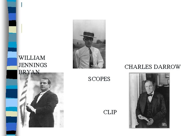 WILLIAM JENNINGS BRYAN CHARLES DARROW SCOPES CLIP 