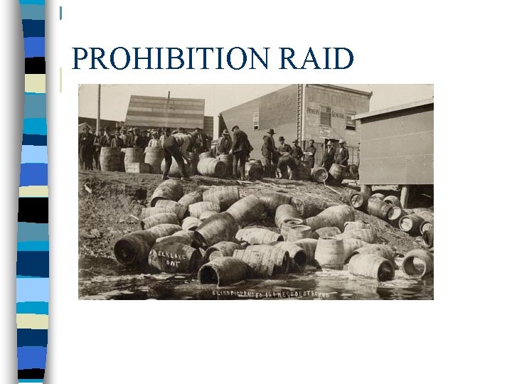 PROHIBITION RAID 