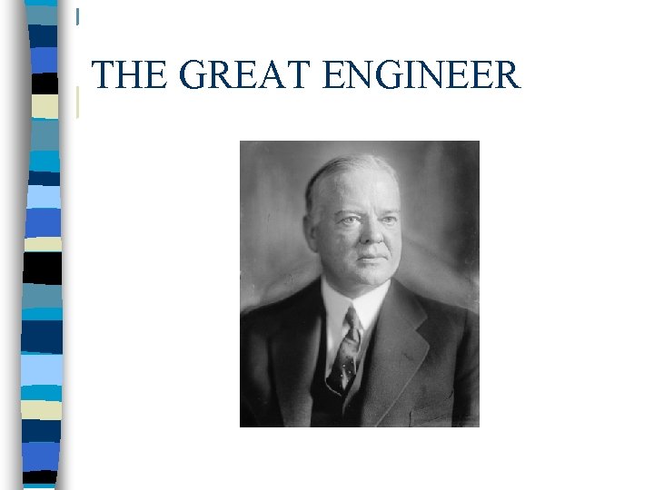 THE GREAT ENGINEER 