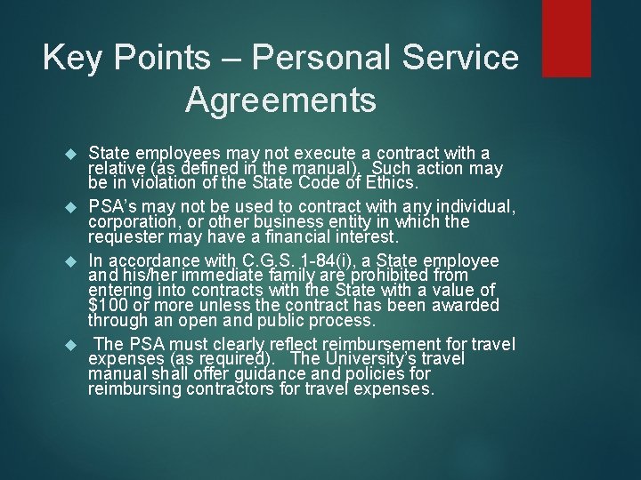 Key Points – Personal Service Agreements State employees may not execute a contract with