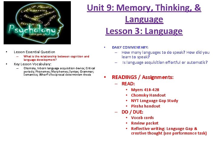 Unit 9: Memory, Thinking, & Language Lesson 3: Language • • Lesson Essential Question