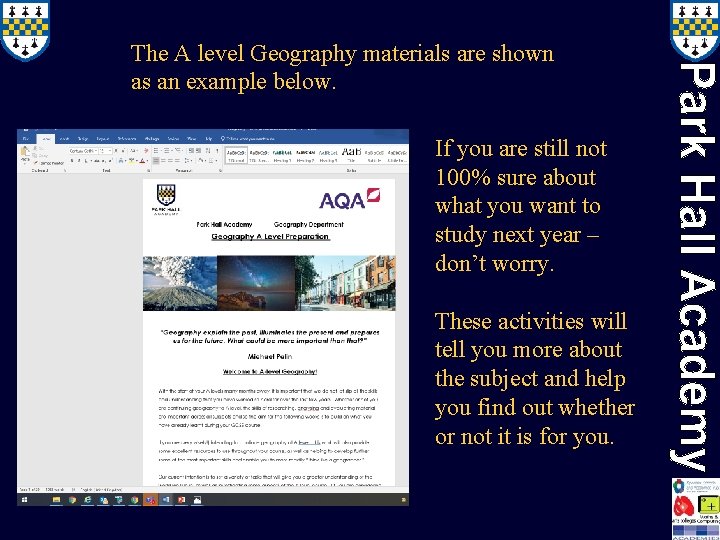 The A level Geography materials are shown as an example below. If you are