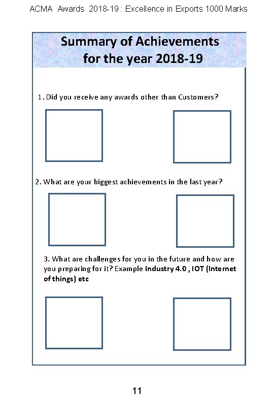 ACMA Awards 2018 -19 : Excellence in Exports 1000 Marks Summary of Achievements for