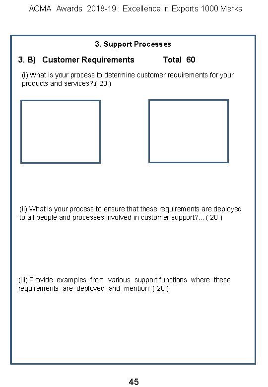 ACMA Awards 2018 -19 : Excellence in Exports 1000 Marks 3. Support Processes 3.