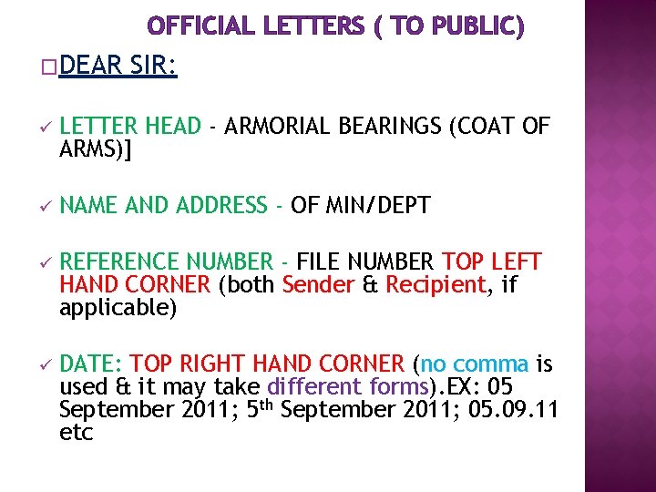 OFFICIAL LETTERS ( TO PUBLIC) �DEAR SIR: ü LETTER HEAD - ARMORIAL BEARINGS (COAT OFFICIAL LETTERS ( TO PUBLIC) �DEAR SIR: ü LETTER HEAD - ARMORIAL BEARINGS (COAT